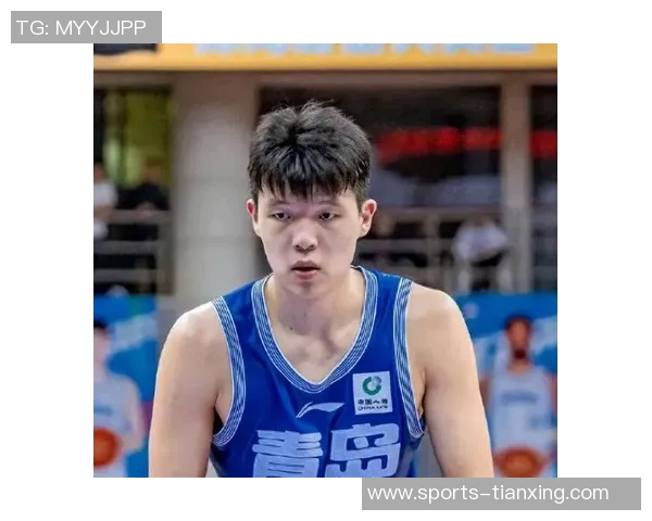 杨瀚森技术全面展现潜力无限未来发展值得期待与关注