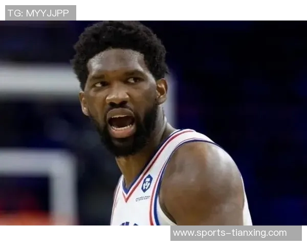 恩比德半场表现出色6投8中斩获17分5篮板正负值高达17